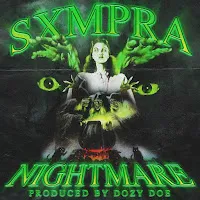 Sxmpra — Nightmare Ft Dozy Doe — обложка